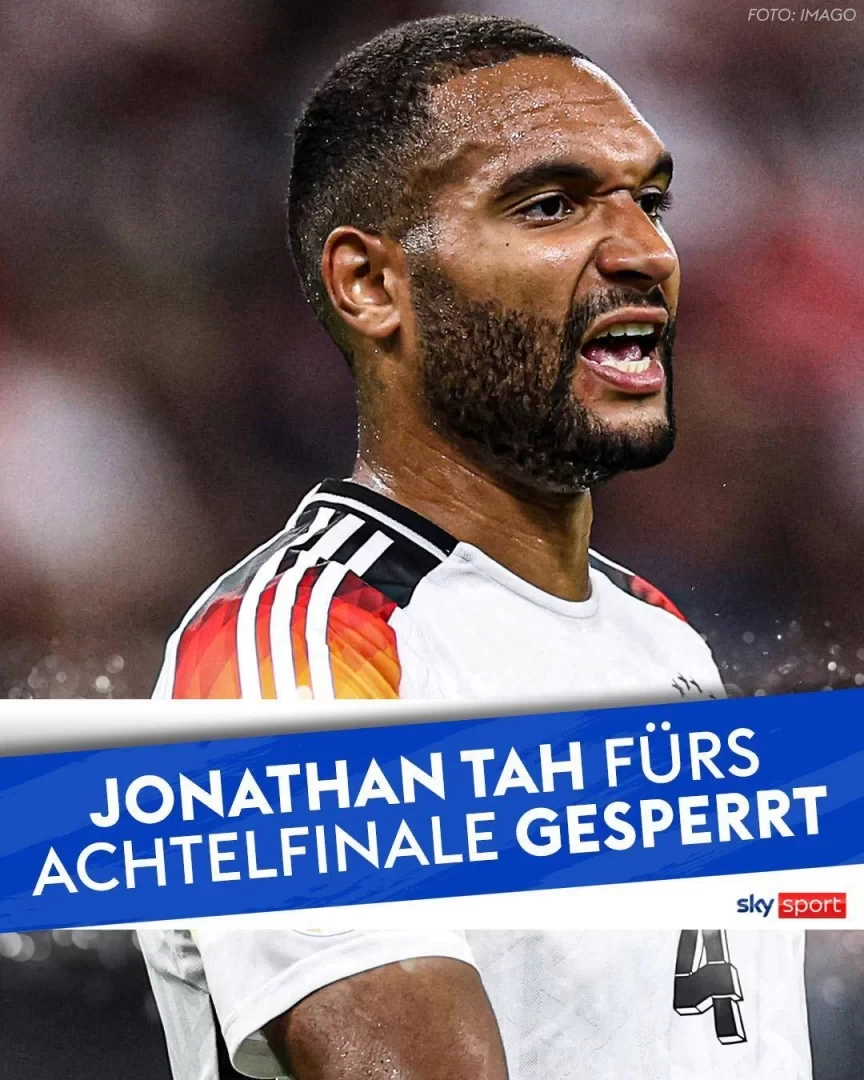 Germany’s joy and sorrow! Tah receives a second yellow card, ruled out for the round of 16