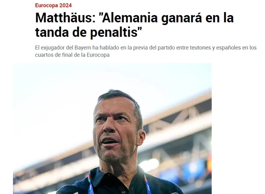 Ready to be a fortune teller? Matthäus predicted Germany would draw with Spain in the 90th minute and win in a penalty shootout