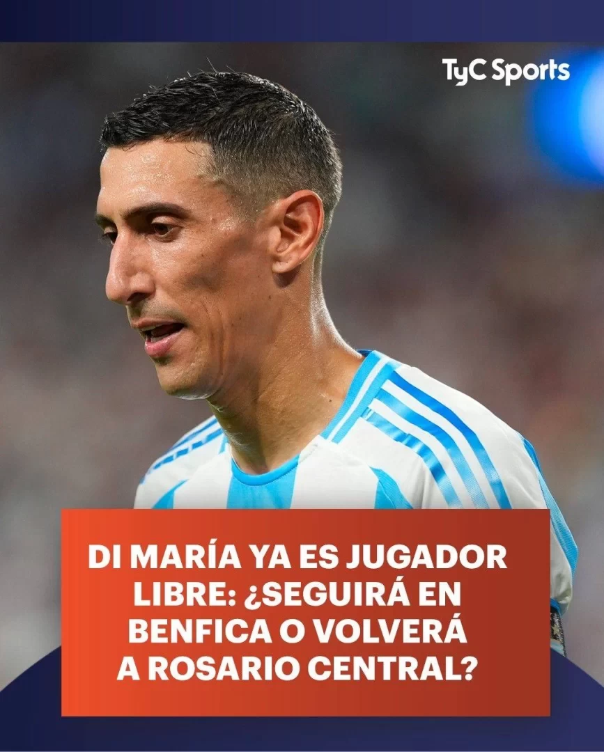 Di Maria to decide future after Copa América, with Benfica, Turkish Super Lig, and Argentina’s top flight as options