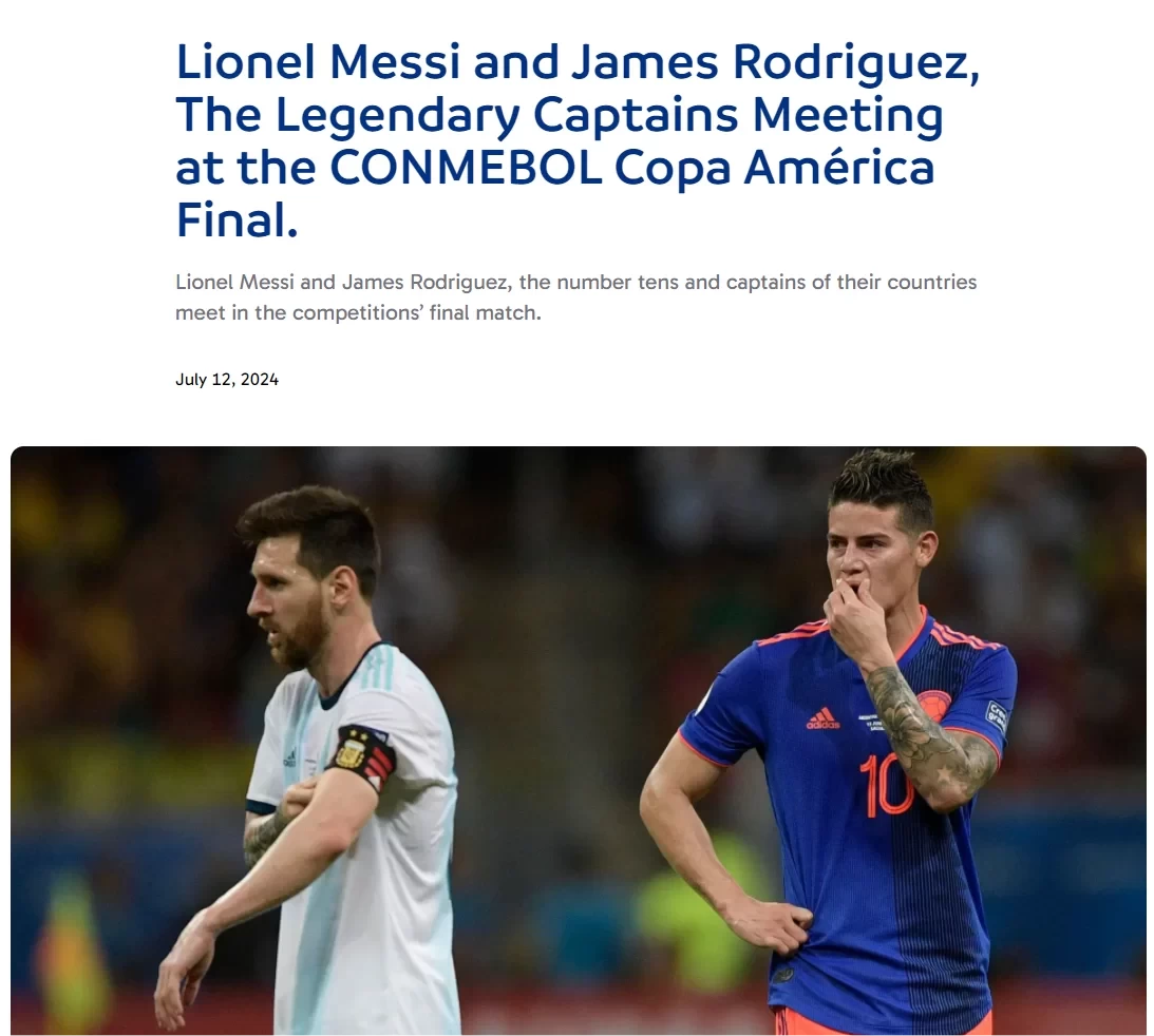 Copa América Website: Messi and J Rodríguez, Two Legendary Number 10s Meet in an Incredible Final