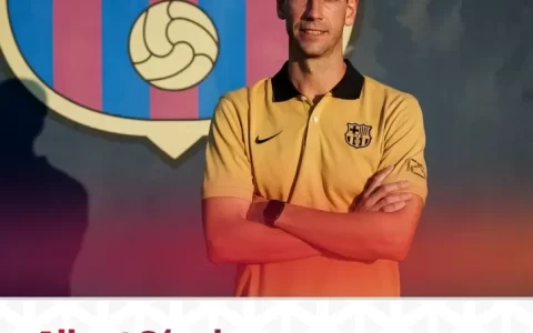 Official: Albert Sanchez Appointed as Head Coach of Barcelona B, Previously Served as Assistant Coach at Beijing Sport University