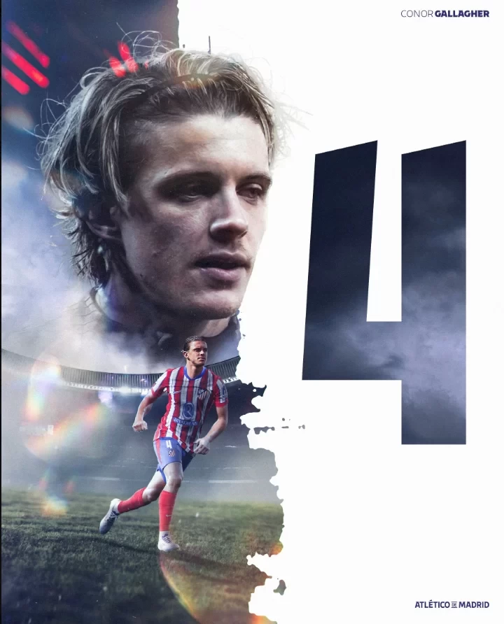 Official: Atletico Madrid new signing Gallagher to wear No. 4 shirt